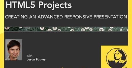 دانلود آموزش پروژه های اچ تی ام ال 5 : ساخت ارائه پیشرفته واکنشگر - HTML5 Projects: Creating an Advanced Responsive Presentation